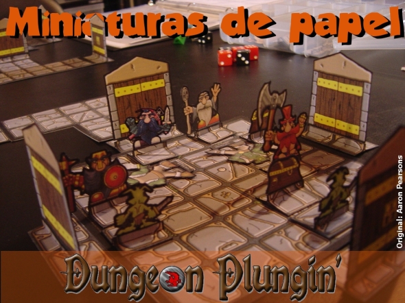 Miniaturas de papel: Dungeon Plungin'